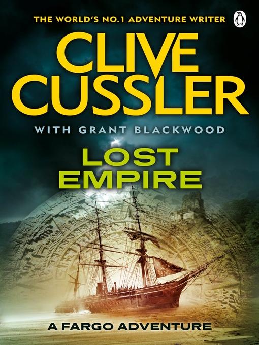 Title details for Lost Empire by Clive Cussler - Available